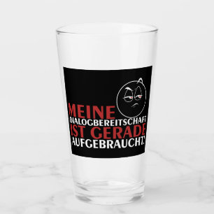 Verre Ma disposition au dialogue est épuisée !