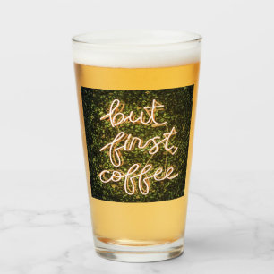Verre Mais Premier Café, Citation De Neon Lights