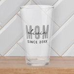 Verre Maman Depuis 20XX Moderne Simple Preppy<br><div class="desc">Ce design simple et moderne est composé de la typographie de san serif.</div>