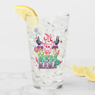 Verre Maman du Hot Mess