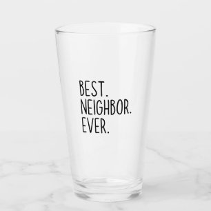 Verre meilleur voisin jamais