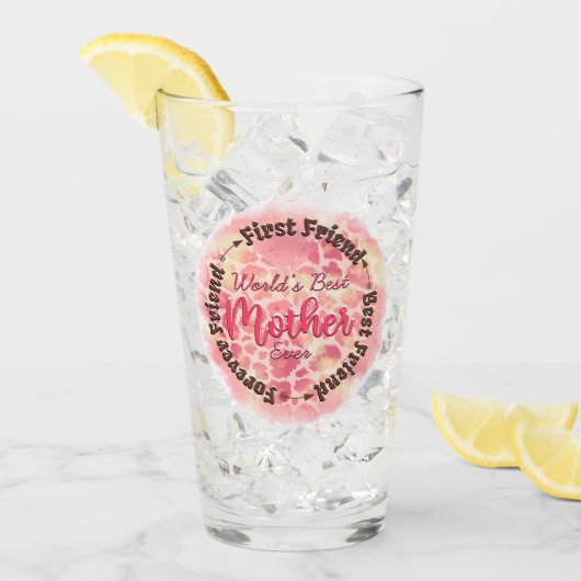 Verre Meilleure mère du monde jamais premier ami meilleu (Devant glace)