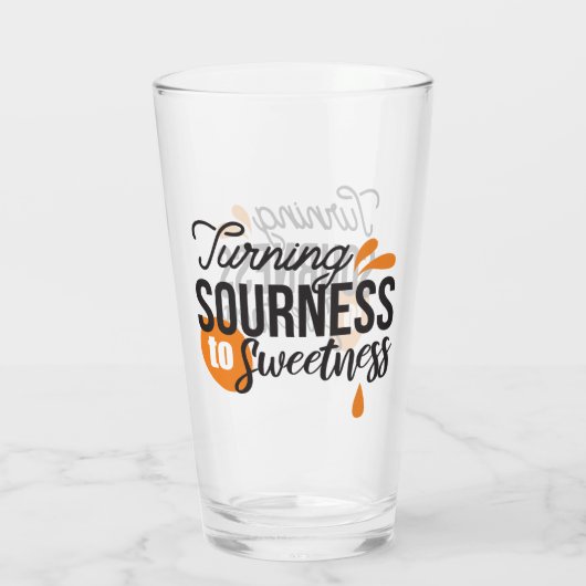 Verre Message de vie positif - Transformer l'acide en su (Dos)