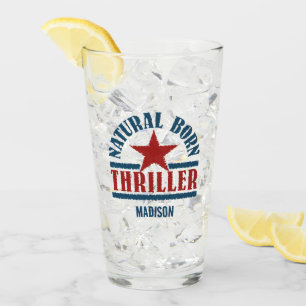 Verre Natural Born Thriller nom personnalisé