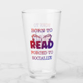 Verre Né à lire forcé à socialiser (Devant)