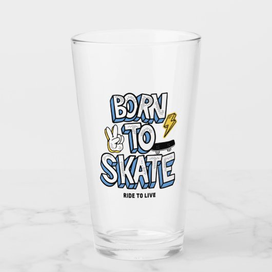 Verre Né à Skate Ride pour vivre (Devant)