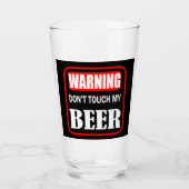 Verre ne touche pas à ma bière (Devant)
