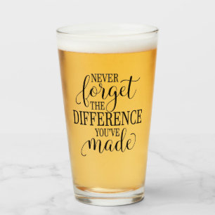 Verre N'oubliez jamais la différence que vous avez faite