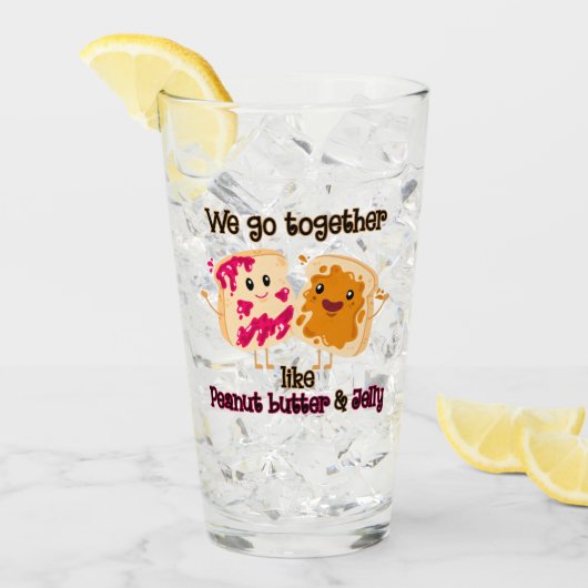 Verre Nous Allons Ensemble Comme Le Beurre D'Arachide Et (Devant glace)
