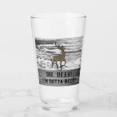 Verre Oh Deer Funny Citation de bière Rustic Man Cave (Devant)