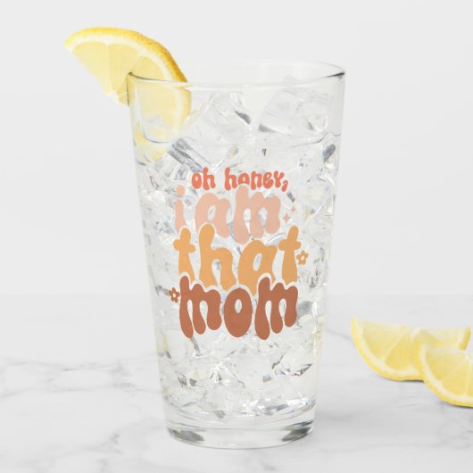 Verre Oh Mon Chéri, Je Suis Cette Maman (Devant glace)