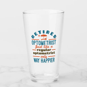 Verre Optométriste à la retraite Funny Way Happier