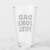 Verre Papa Joke Fuel - Drôle cadeau pour père (Dos)