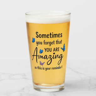 Verre Parfois, Vous Oubliez Que Vous Êtes Incroyable