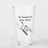 Verre Pas d'amis les jours de pointe (Devant)