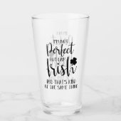 Verre Pas Parfait, Mais Je Suis Irlandais | Citation Jou (Devant)