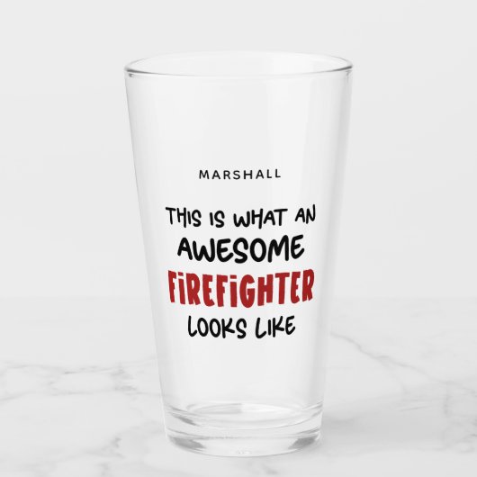 Verre Personnalisé Awesome Firefighter Funny Firefighter (Devant)