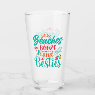 Verre Plages, Booze et Besoins