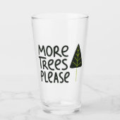 Verre Plus d'arbres S'il vous plaît (Devant)