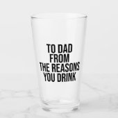 Verre Pour papa des raisons que vous buvez (Devant)
