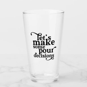 Verre Prenons des décisions pour