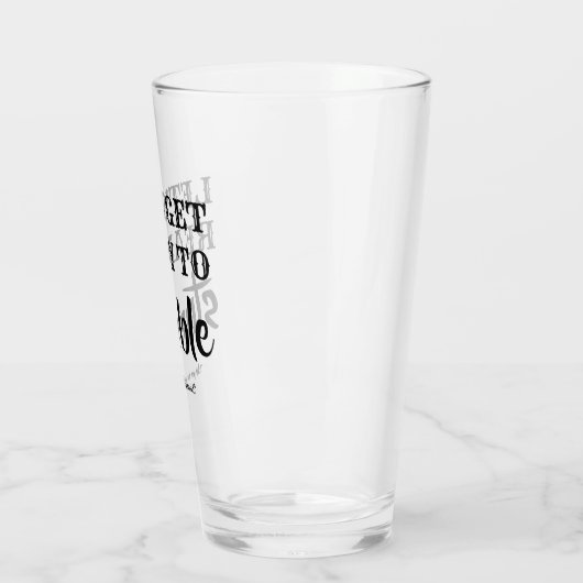 Verre Préparez-vous à trébucher - Proposition Drôle De B (Gauche)