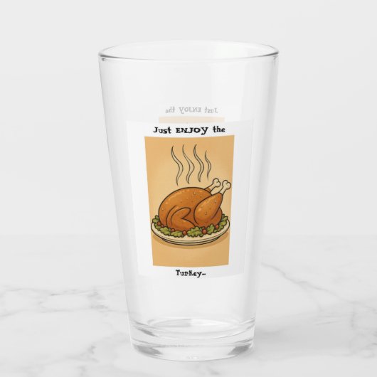 Verre Profitez simplement de la dinde (Dos)