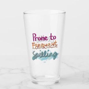 Verre Prone au déversement fréquent