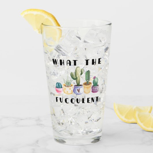 Verre Quel Fucculent (Devant glace)