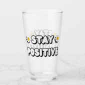 Verre Restez Positif (Devant)