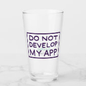 VERRE RICK ET MORTY™| NE PAS DÉVELOPPER MON APP (Devant)