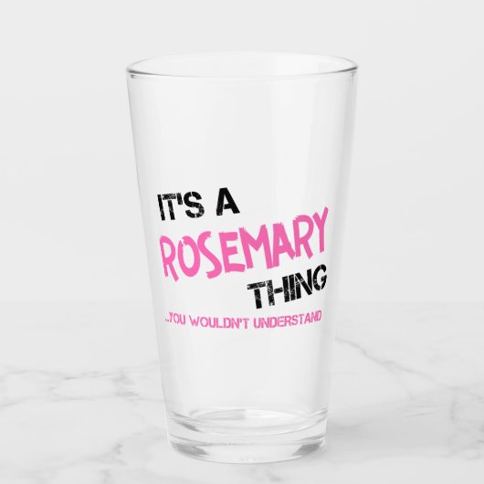 Verre Rosemary, ce que tu ne comprendrais pas (Devant)
