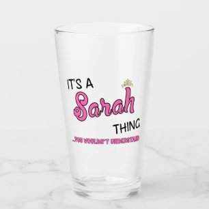 Verre Sarah, ce que tu ne comprendrais pas