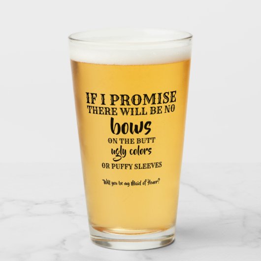 Verre Si je promets - Drôle Proposition de la servante (Devant (rempli))