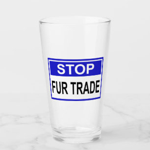 Verre Stop Fur Trade Panneau bleu