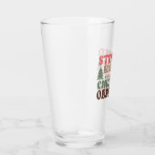 Verre Stressé, béni et observé à Noël (Droite)