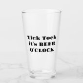 Verre Tick Tock C'est Beer O'Clock Humorisore (Devant)