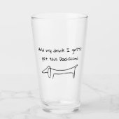 Verre Tiens Mon Boisson Je Dois Pet Ce Chien (Devant)