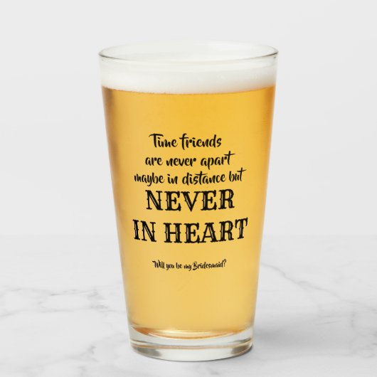 Verre Time Friends - Drôle Bridesmaid Proposition (Devant (rempli))