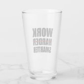 Verre Travailler plus intelligent pas plus difficile Mot (Dos)