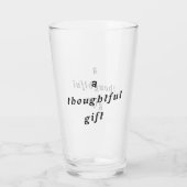 Verre Un cadeau réfléchi Quirky Pun Cadeau Amis Humour (Dos)