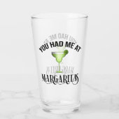 Verre Vous M'Avez Eu À Margaritas (Dos)