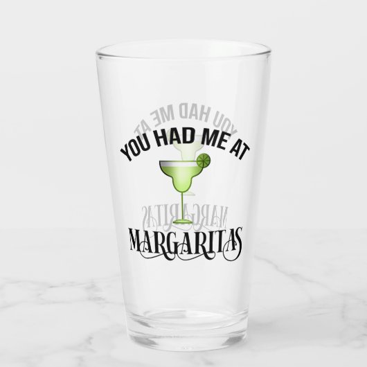 Verre Vous M'Avez Eu À Margaritas (Dos)