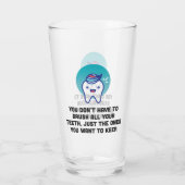 Verre Vous ne devez pas brosser toutes vos dents (Dos)