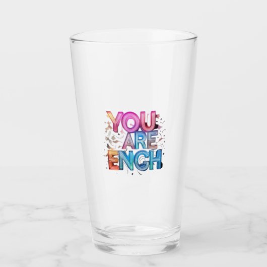 Verre You Are Enough” Inspirational Drinking Glass (Devant)
