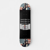 Verrouillez-Le Sur Le Skateboard Trump (Devant)