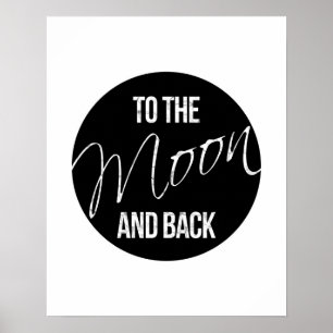 Vers la lune et citation arrière poster d'amour