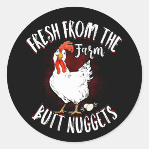 vers van het Boerderij Butt Nuggets Chicken Farmin Ronde Sticker
