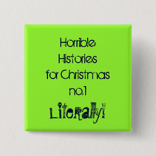 Verschrikkelijke geschiedenis #1 vierkante button 5,1 cm