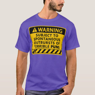 Verschrikkelijke Puntwaarschuwing T-shirt